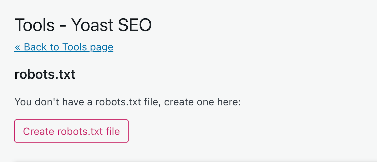 Create robots.txt file button is shown by navigating to Yoast SEO, tools, and robots.txt.