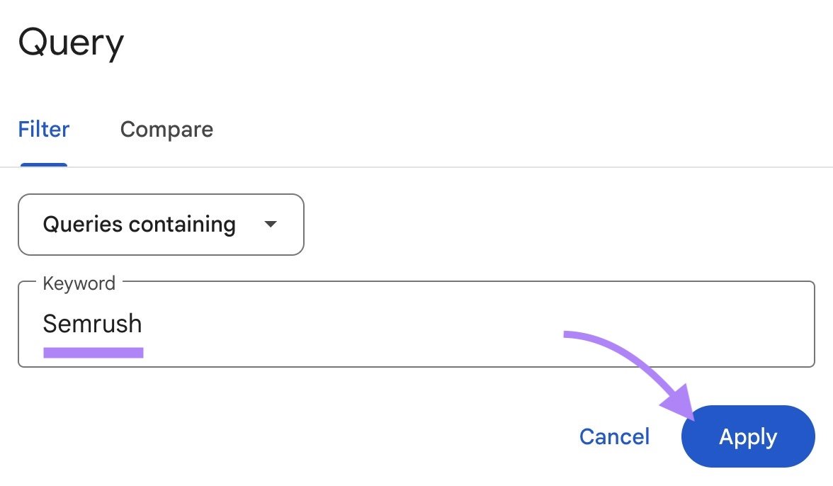 The "Query" window on GSC with a brand name, Semrush, entered and "Apply" clicked.